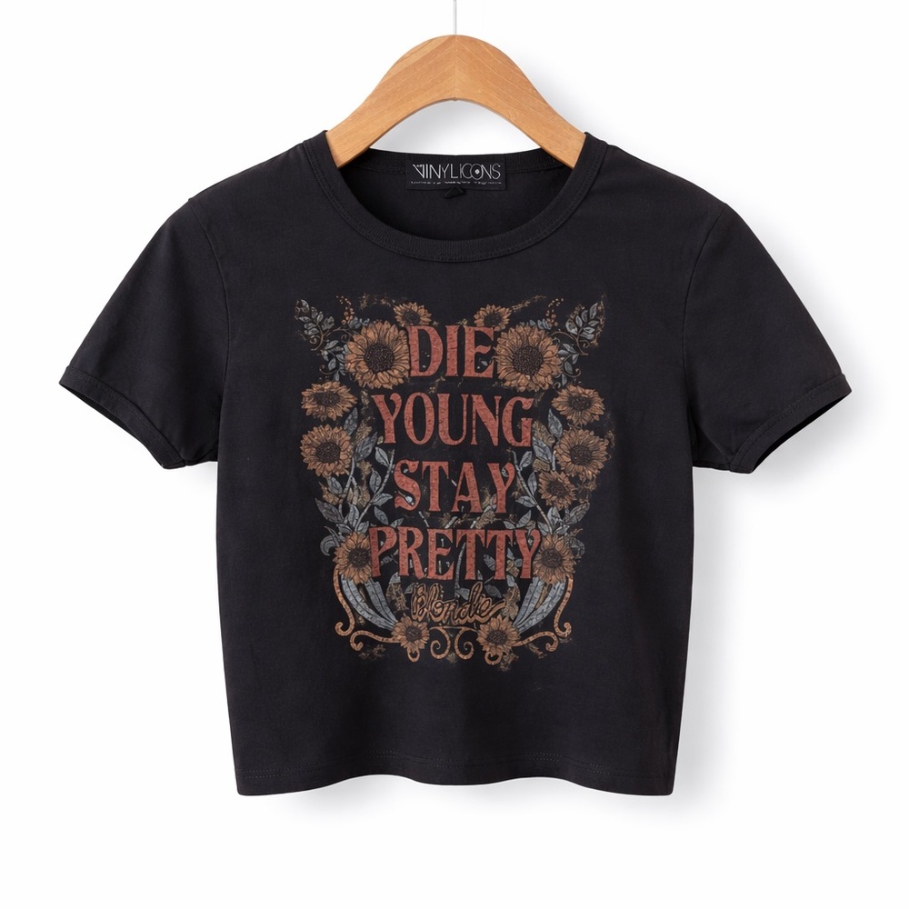 VINYL ICONS Baby Tee Graphic Crop Top Die Young Stay Pretty Y2K